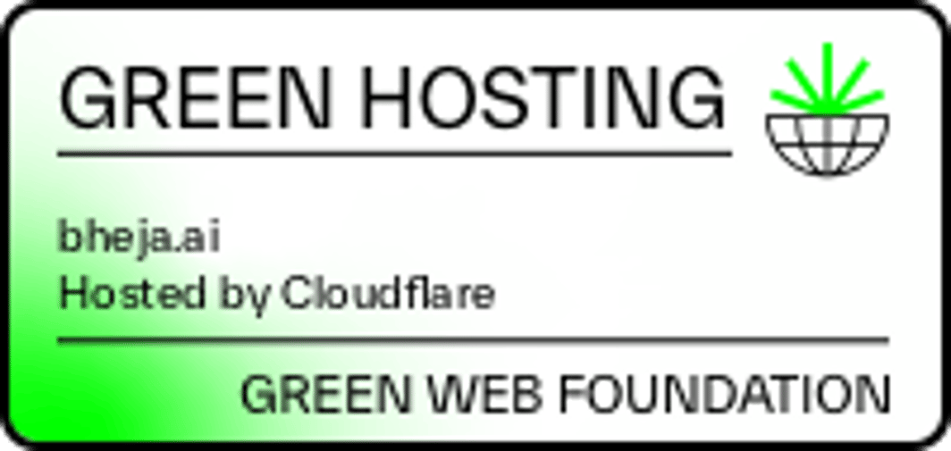 Why Bheja.ai chose Green Hosting?